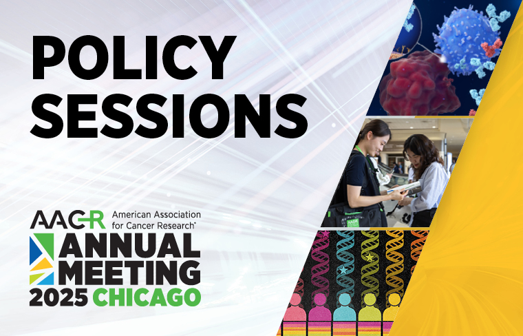 Policy sessions, NCI-NIH-selected sessions examine the future of cancer research, funding, patient care, and more