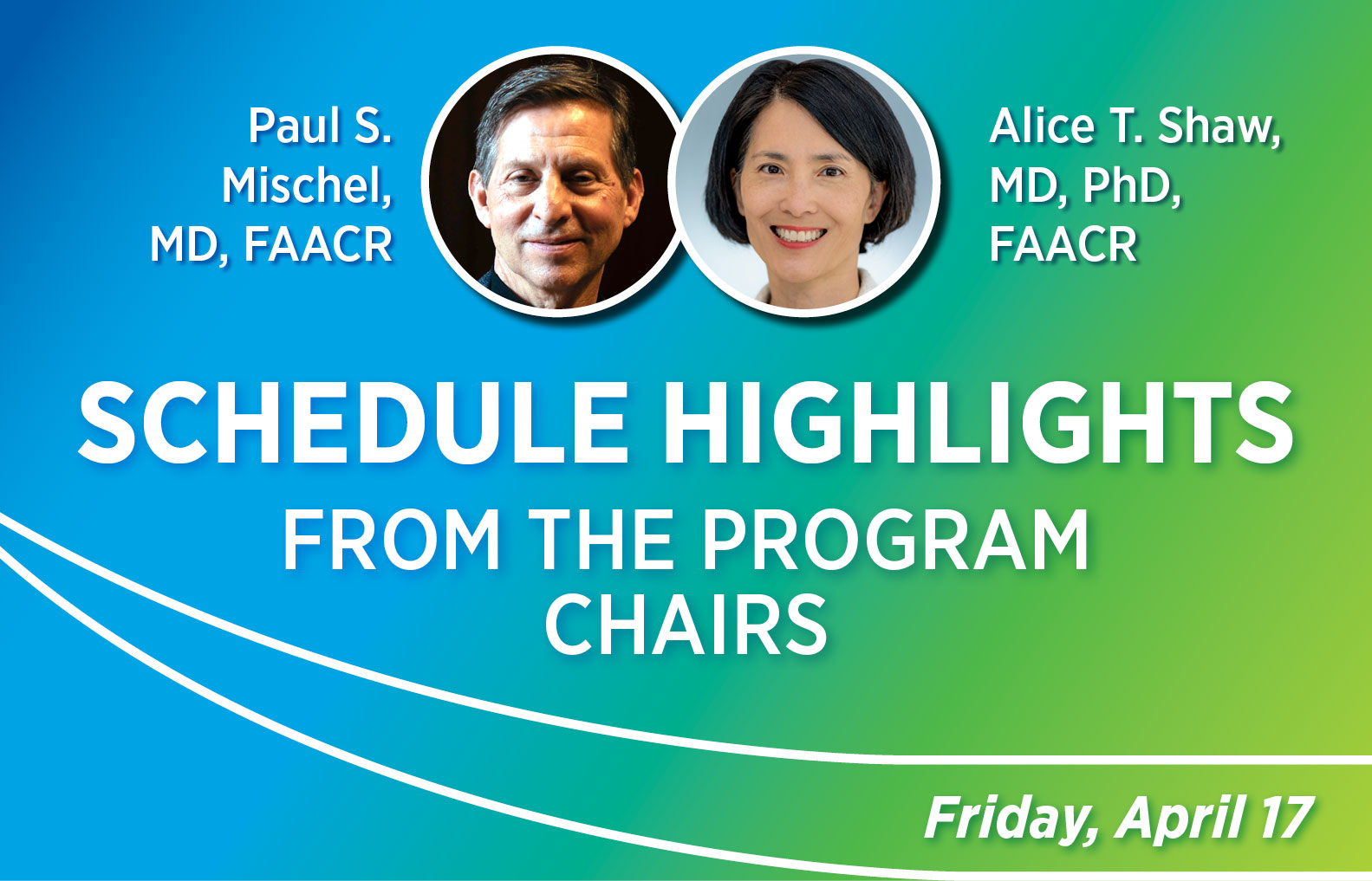 Schedule Highlights from the Program Chairs: Friday, April 17